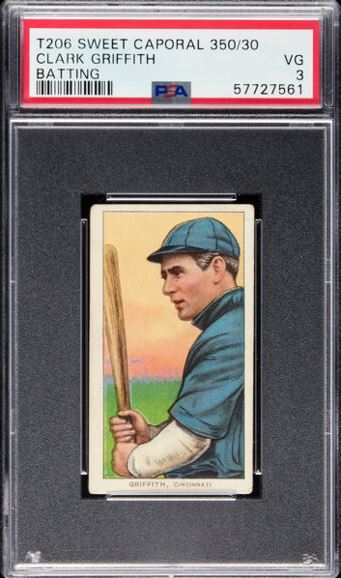 1909-11 T206 Clark Griffith (Batting) Sweet Caporal 350/30 PSA VG 3