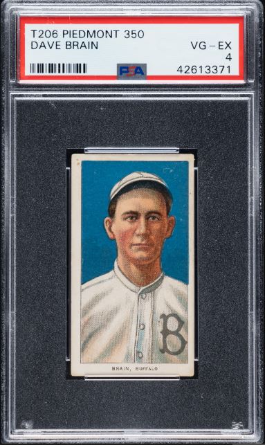 1909-1911 T206 Dave Brain Piedmont 350/25 PSA VG-EX 4