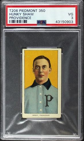 1909-11 T206 Hunky Shaw Piedmont 350/25 PSA VG 3