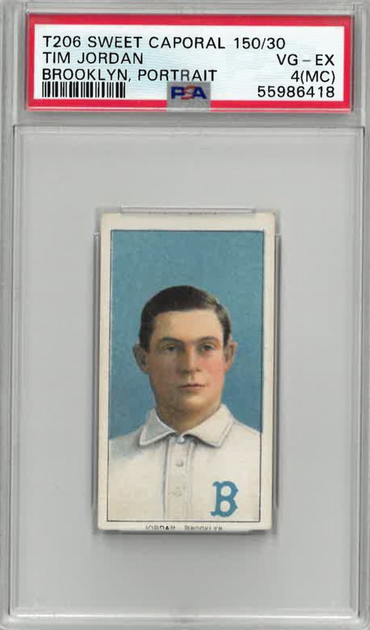 1909-1911 T206 Tim Jordan (Portrait)  Sweet Caporal 150/30 PSA VG-EX 4(MC)